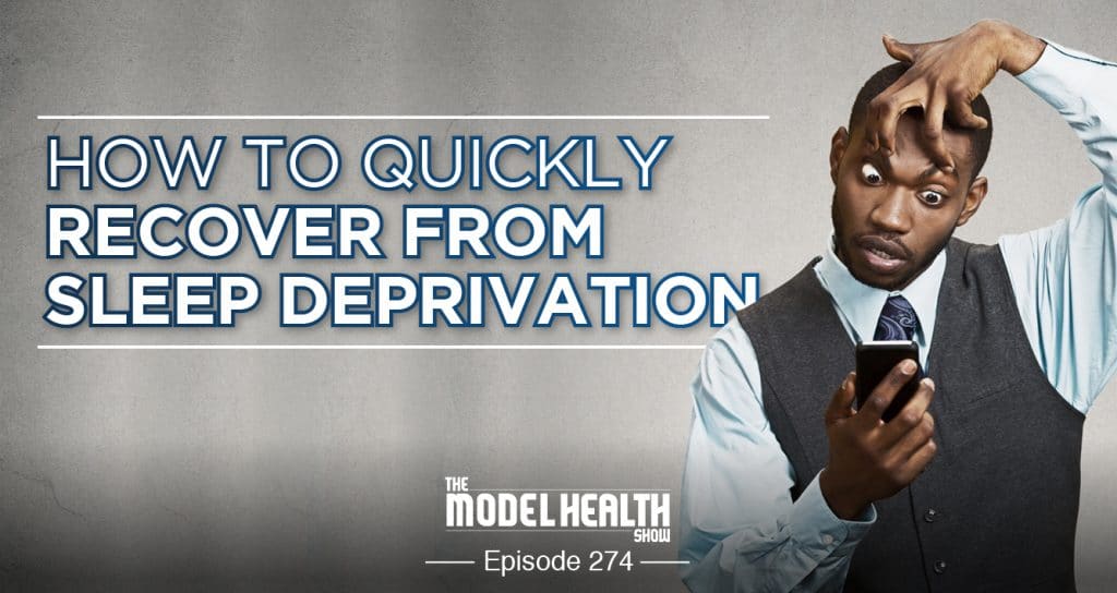 tmhs-274-how-to-quickly-recover-from-sleep-deprivation