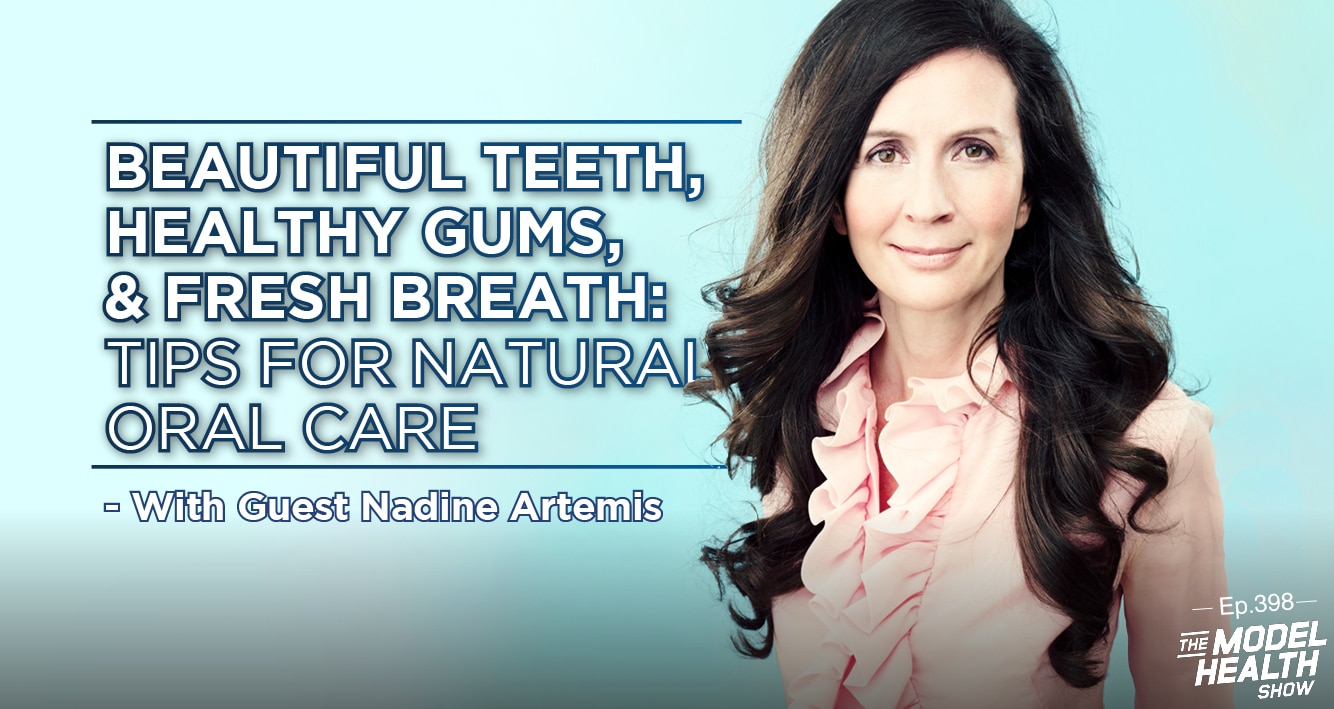 TMHS 398: Beautiful Teeth, Healthy Gums, & Fresh Breath: Tips For