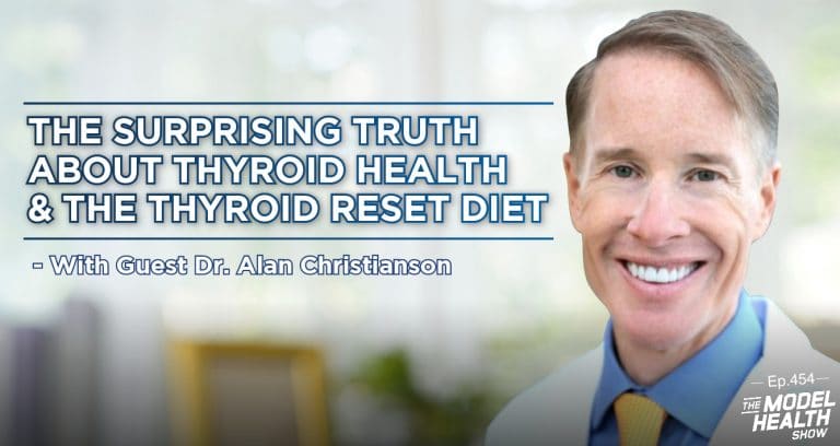 TMHS 454: The Surprising Truth About Thyroid Health & The Thyroid Reset ...