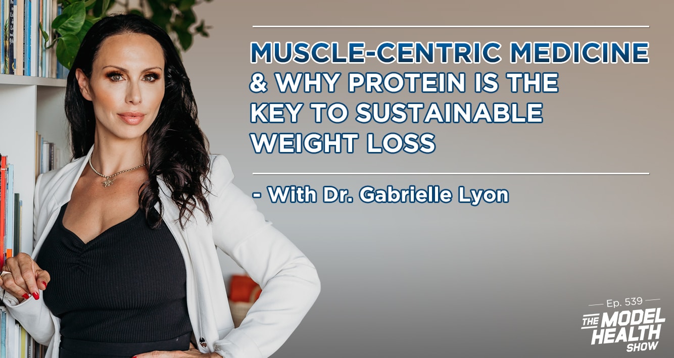 why protein is the key to sustainable weight loss podcast