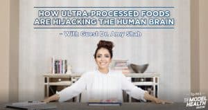 TMHS 665: How Ultra-Processed Foods Are Hijacking The Human Brain