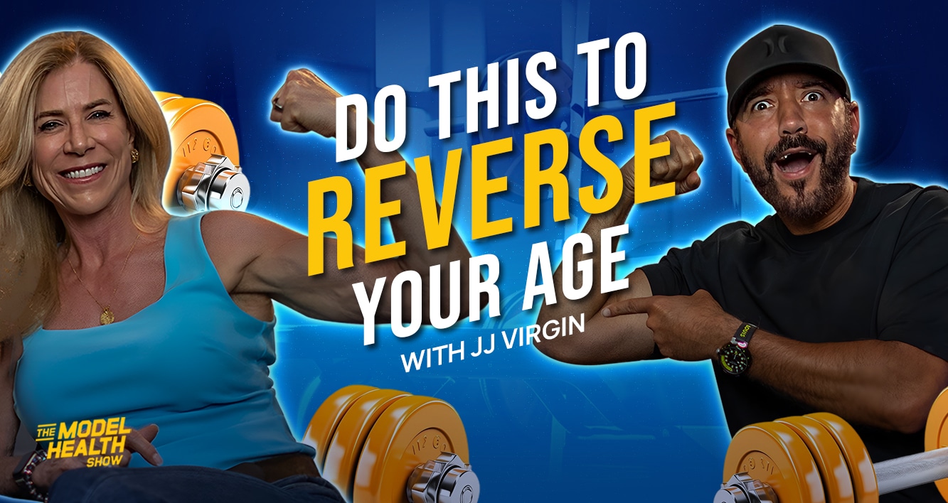 Reverse Your Age - JJ Virgin